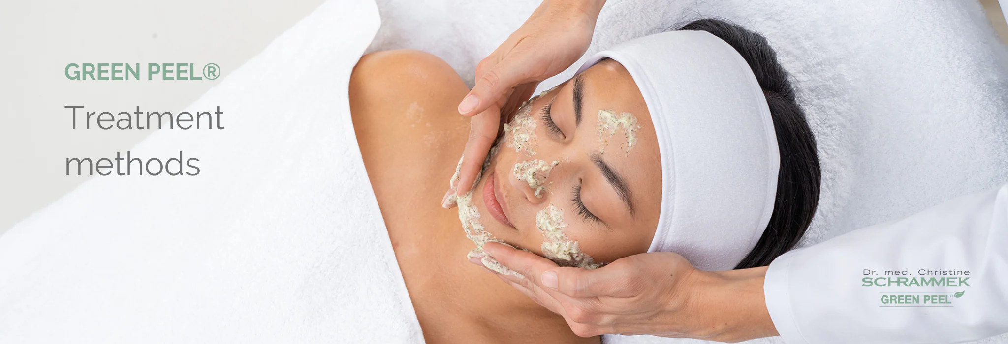 GREEN PEEL Ⓡ DR MED. CHRISTINA SCHRAMMEK